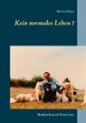 Michael Moos - Kein normales Leben ?