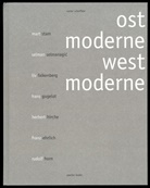 Renate Keil, Walter Scheiffele - Ostmoderne-Westmoderne