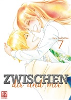 Haru Tsukishima - Zwischen dir und mir. Bd.7