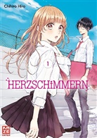 Chihiro Hiro - Herzschimmern. Bd.1