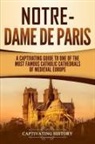 Captivating History - Notre-Dame de Paris