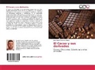 José Miguel Requena Peláez - El Cacao y sus derivados