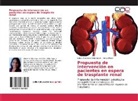 Letici González Betancourt, Leticia González Betancourt, Arelys Peréz - Propuesta de intervención en pacientes en espera de trasplante renal