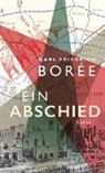 Karl Friedrich Borée, Axe von Ernst, Axel von Ernst - Ein Abschied