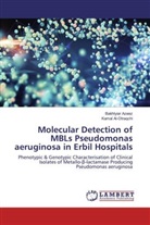 Kamal Al-Otraqchi, Bakhtyia Azeez, Bakhtyiar Azeez - Molecular Detection of MBLs Pseudomonas aeruginosa in Erbil Hospitals