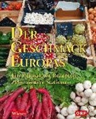 Heribert Senegacnik, Lojze Wieser, Heribert Senegacnik - Der Geschmack Europas