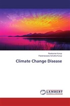 Parameswara Achutha Kurup, Ravikuma Kurup, Ravikumar Kurup - Climate Change Disease