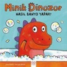 Jane Clarke - Minik Dinozor Nasil Banyo Yapar