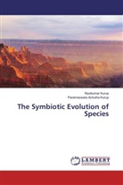 Parameswara Achutha Kurup, Ravikuma Kurup, Ravikumar Kurup - The Symbiotic Evolution of Species