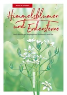 Aruna Meike Siewert - Himmelsblumen und Erdensterne