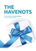 th havenots, The Havenots - the havenots