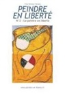 Yves Desvaux Veeska - Peindre en liberté n°2