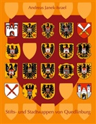 Andreas Janek, Andreas Janek-Israel - Stifts- und Stadtwappen von Quedlinburg