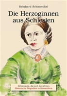 Reinhard Schmoeckel - Die Herzoginnen aus Schlesien