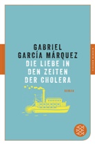 Gabriel García Márquez - Die Liebe in den Zeiten der Cholera