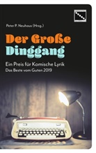 Peter P. Neuhaus, Pete P Neuhaus, Peter P Neuhaus - Der Große Dinggang 2019