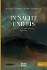 Fridtjo Nansen, Fridtjof Nansen, Otto Sverdrup - In Nacht und Eis