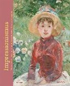 Markus Bertsch, Florian Britsch, Katie Hanson, Markus Bertsch - Impressionismus. Meisterwerke aus der Sammlung Ordrupgaard