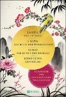 Konfuzius, Konfuzius, Laots, Laotse, Laotse, Sun Tsu... - Klassiker der chinesischen Philosophie