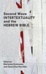 Marianne Grohmann, Hyun Chul Paul Kim - Second Wave Intertextuality and the Hebrew Bible