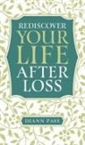 Diann Pass - Rediscover Your Life After Loss