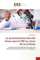 Sana Khedher - La procalcitonine fait-elle mieux que la CRP au cours de la cirrhose