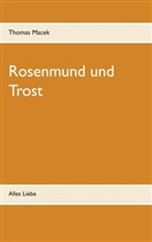 Thomas Macek, G, B G, B. G. - Rosenmund und Trost