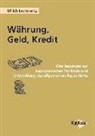 Ulrich Enderwitz - Währung, Geld, Kredit