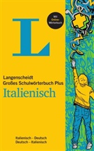 Langenscheidt Großes Schulwörterbuch Plus Italienisch, m. 1 Buch, m. 1 Beilage