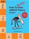 How to Blitz! Abrsm Theory Grade 3 (2018 Revised)