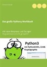 Clemens Kaesler - Das große Python3 Workbook