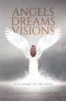 G Allen Grootboom - Angels, Dreams, Visions