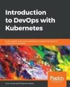 Akba&amp;, Süleyman Akba¿, Süleyman Akbas, Y&amp;, Onur Y¿lmaz, Onur Yilmaz - Introduction to DevOps with Kubernetes