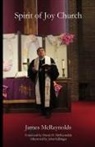 James McReynolds - The Spirit of Joy Church