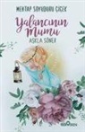 Mehtap Soyuduru cicek - Yalancinin Mumu Askla Söner