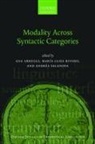 Ana (Associate Professor of Linguistics Arregui, Maria-Luisa Arregui Rivero, Ana Arregui, Ana (Associate Professor of Linguistics Arregui, Arregui Ana, María Luisa Rivero... - Modality Across Syntactic Categories
