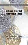 Ferenc Horkay, Ferenc (Physicist Horkay, Emanuela Del Gado, Emanuela (Provost's Distinguished Associate Professor Del Gado, Jack F. Douglas, Jack F. (NIST Fellow and Research Scientist Douglas... - Gels and Other Soft Amorphous Solids