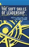 Wanda S. Maulding Green, Edward E. Leonard, Wanda S. Maulding Green, Wanda S. Leonard Maulding Green, Maulding Green Wanda S. - Soft Skills of Leadership