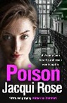 Jacqui Rose, Rose Jacqui - Poison
