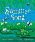 Kevin Henkes, Henkes Kevin, Laura Dronzek, Dronzek Laura - Summer Song