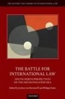 Jochen (Chair of International Law Von Bernstorff, Jochen von Bernstorff, Philipp Dann, Philipp (Chair of Public and Comparative Law Dann, Dann Philipp, Jochen von Bernstorff... - Battle for International Law