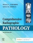 Ronald L. Eisenberg, Eisenberg Ronald L., Nancy M. Johnson, Johnson Nancy M. - Comprehensive Radiographic Pathology
