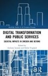 Anthony (Karolinska Institute Larsson, Anthony Teigland Larsson, Anthony Larsson, Anthony (Karolinska Institute Larsson, Robin Teigland, Teigland Robin - Digital Transformation and Public Services