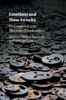 Thomas (University of Copenhagen) Lang Brudholm, Thomas Brudholm, Thomas (University of Copenhagen) Brudholm, Brudholm Thomas, Johannes Lang, Lang Johannes - Emotions and Mass Atrocity