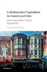Rashmi Dyal-Chand - Collaborative Capitalism in American Cities