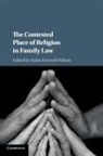 Robin Fretwell (University of Illinois) Wilson, Robin Fretwell Wilson, Robin Fretwell (University of Illinois) Wilson, Wilson Robin Fretwell - Contested Place of Religion in Family Law