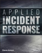 Anson, S Anson, Steve Anson - Applied Incident Response