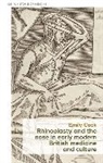 Emily Cock, Cock Emily Emily, David Cantor, Keir Waddington - Rhinoplasty and the Nose in Early Modern British Medicine and Culture