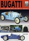 Lance Cole, LANCE COLE - Bugatti T and It's Variants : Type 35 Grand Prix Car and its Variants