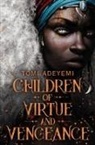Tomi Adeyemi - Children of Virtue and Vengeance
